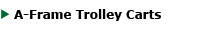 A-Frame Trolley Carts